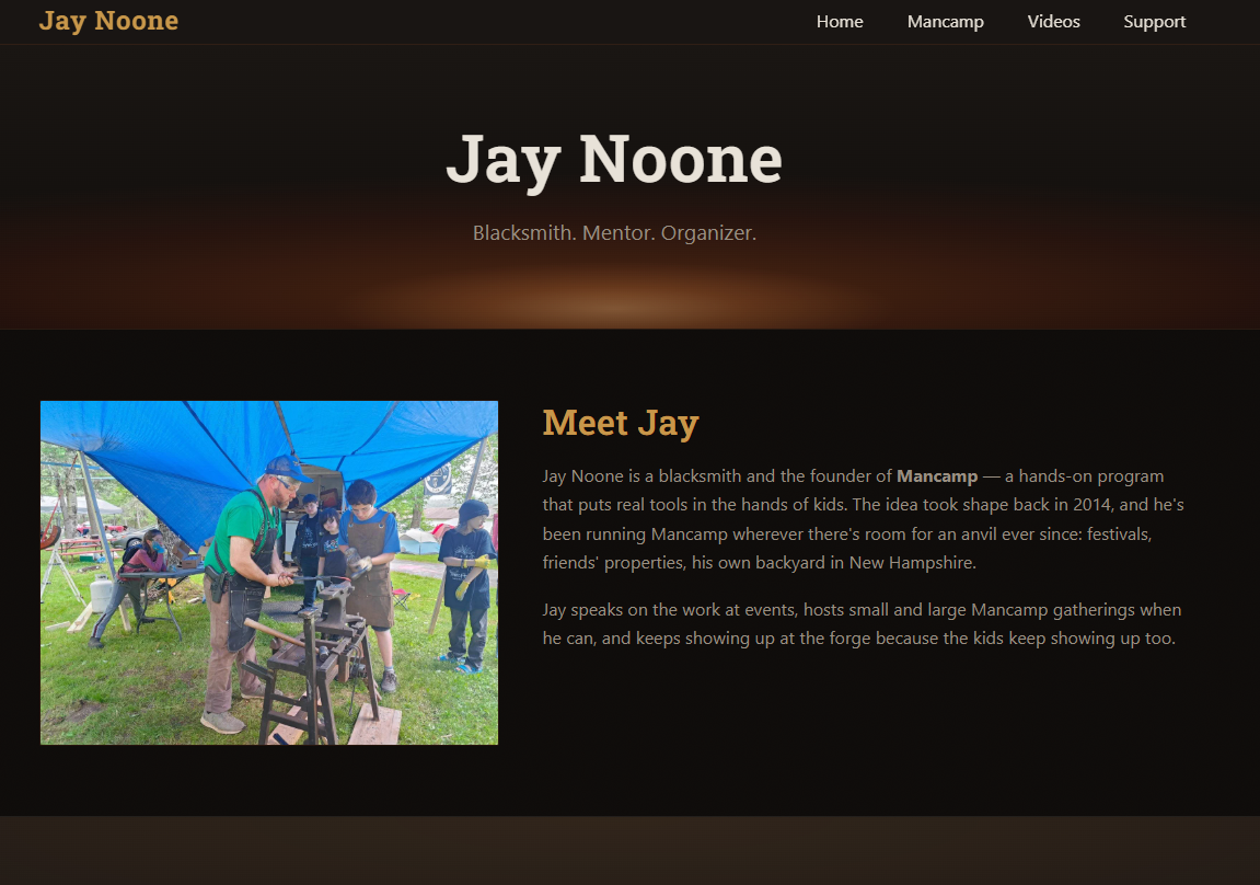 Jay Noone homepage introducing his work as a blacksmith, mentor, organizer, and Mancamp founder
